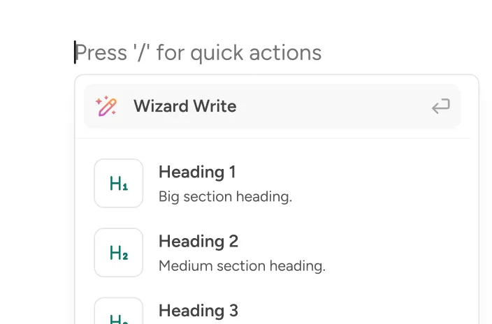 Slash menu with Wizard Write and headings