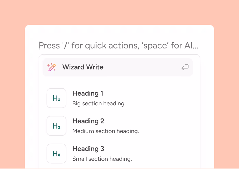 Slash menu with headings and Wizard Write